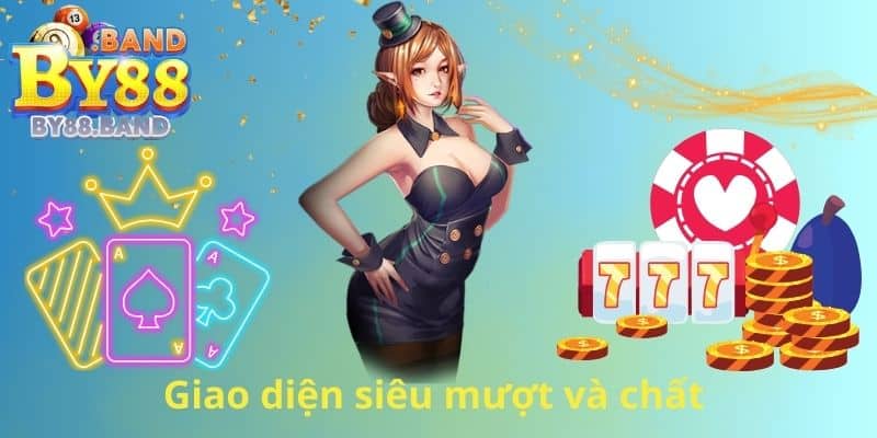 Giao diện siêu mượt và chất