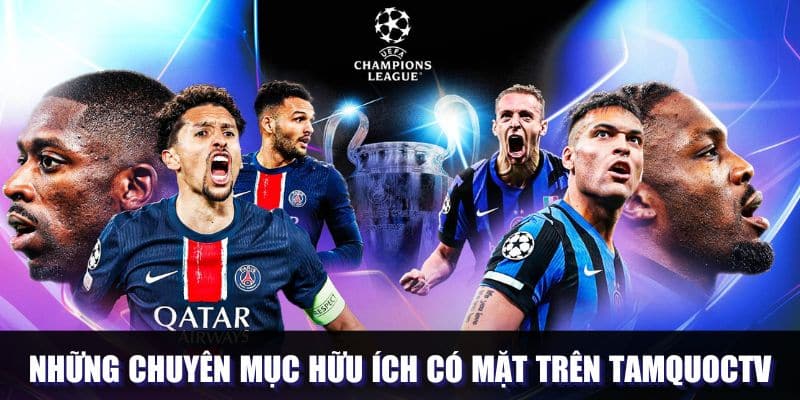 Chuyên mục hữu ích thường gặp tại Tamquoc TV