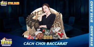 Cách Chơi Baccarat