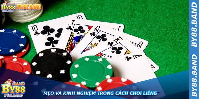 Mẹo Và Kinh Nghiệm Trong Cách Chơi Liêng