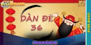 dàn de 36 số bất bại