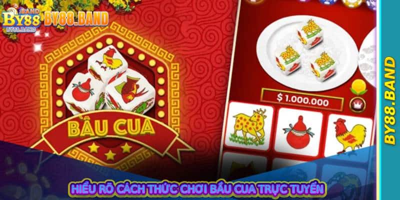 Hiểu rõ cách thức chơi bầu cua trực tuyến